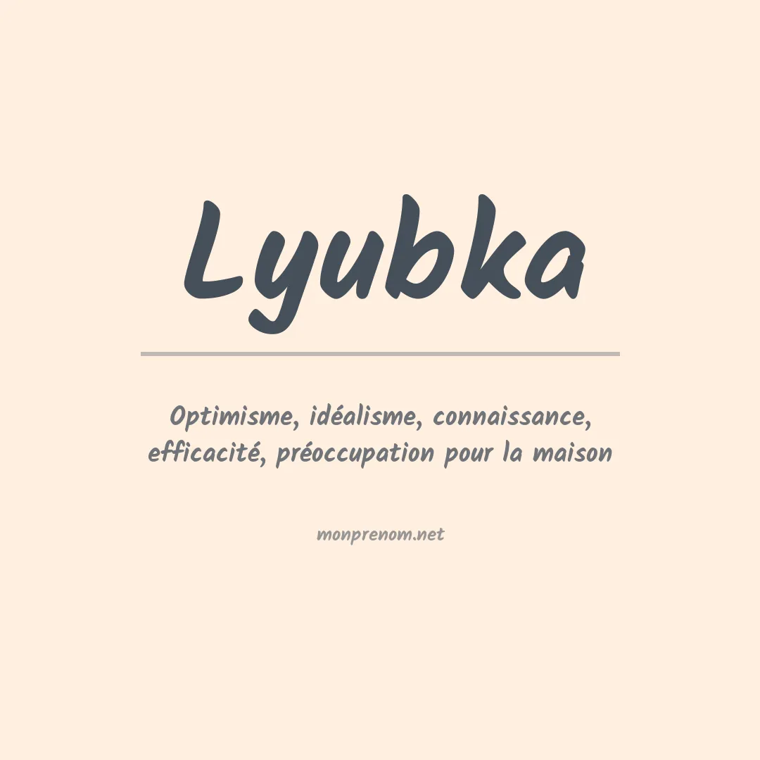 Signification du prénom Lyubka