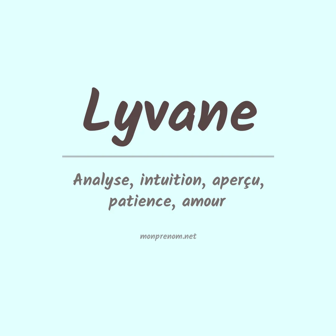 Signification du prénom Lyvane
