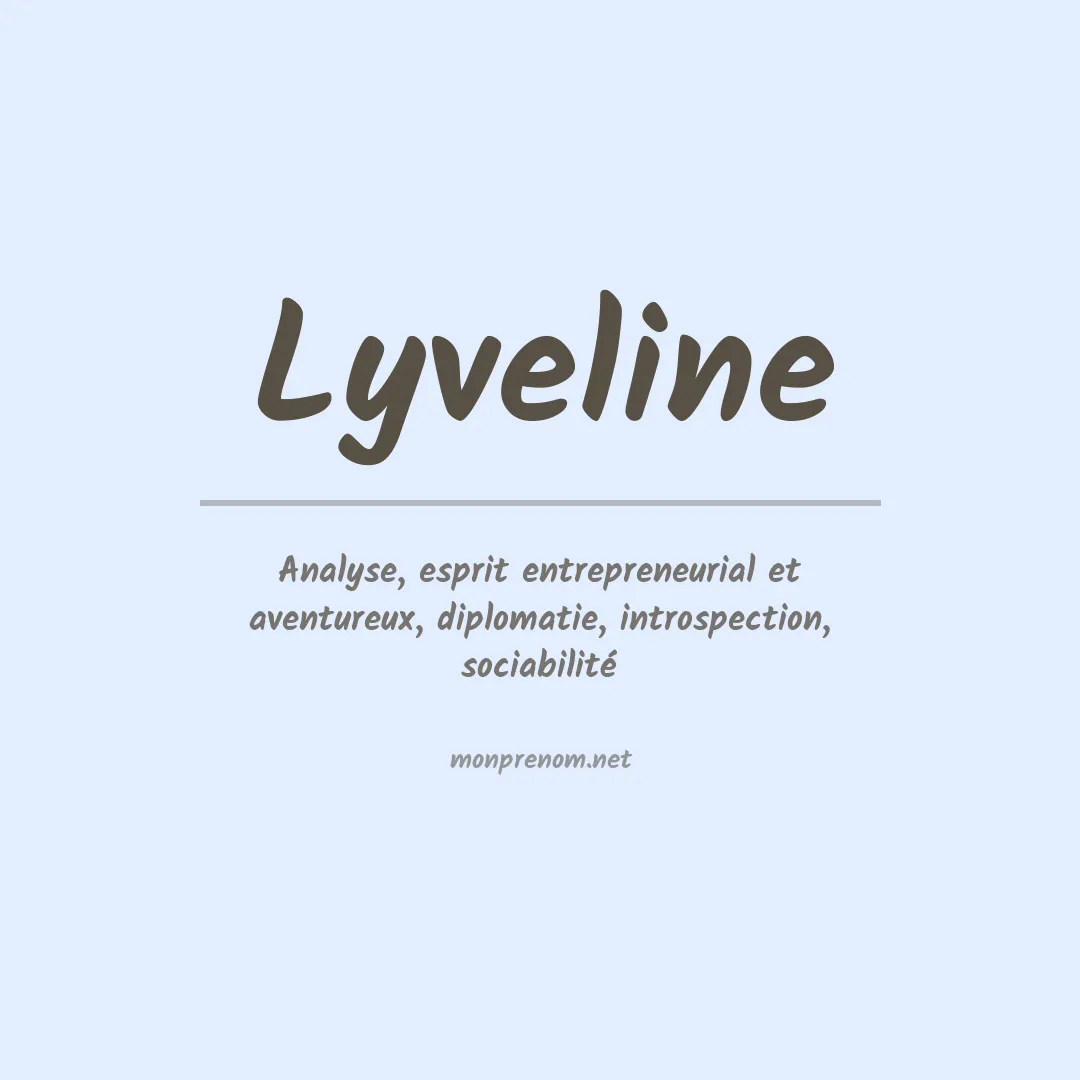 Signification du prénom Lyveline