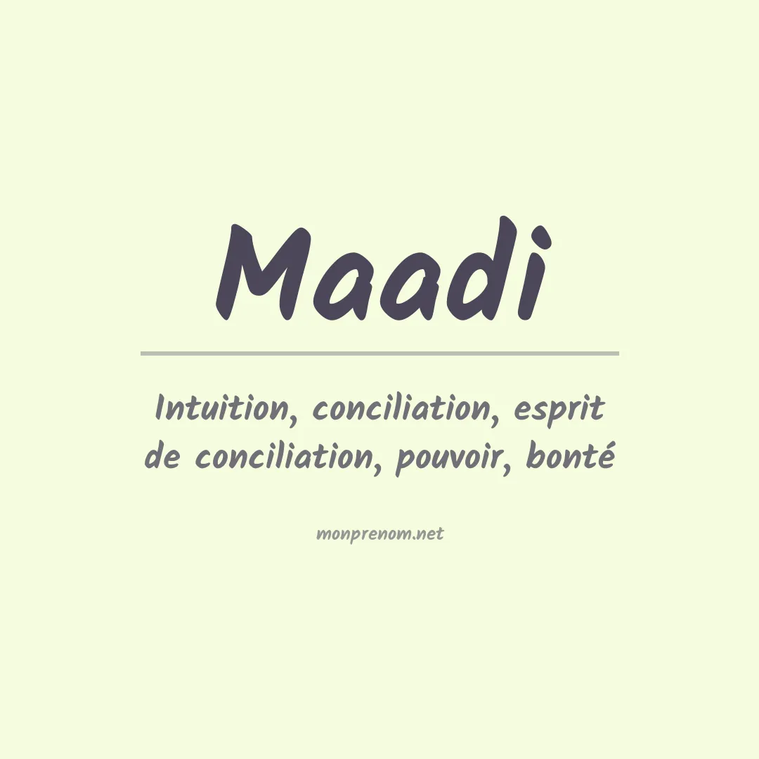 Signification du prénom Maadi