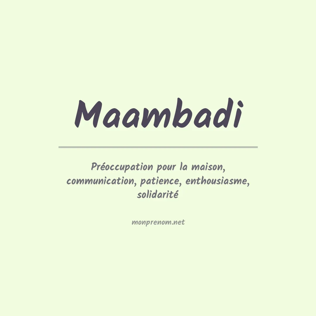 Signification du prénom Maambadi