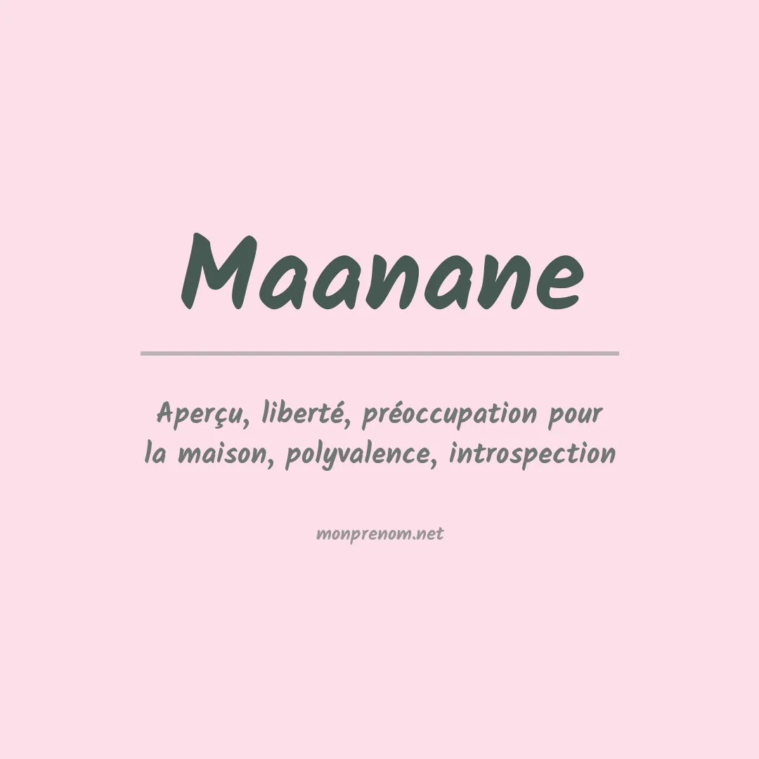 Signification du prénom Maanane