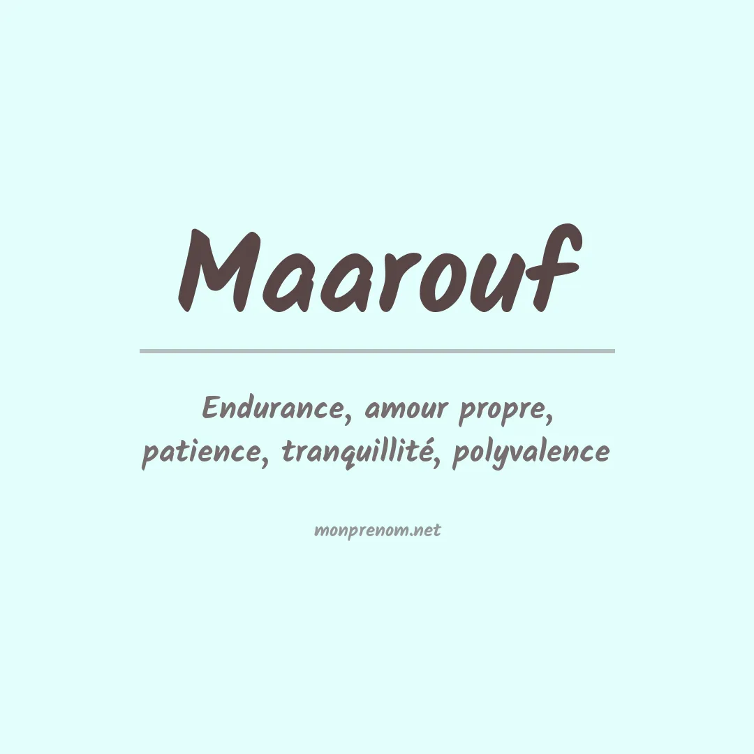 Signification du prénom Maarouf