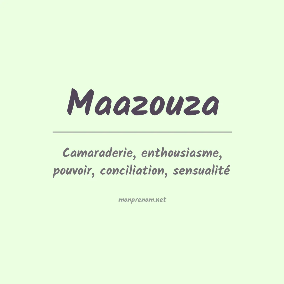 Signification du prénom Maazouza
