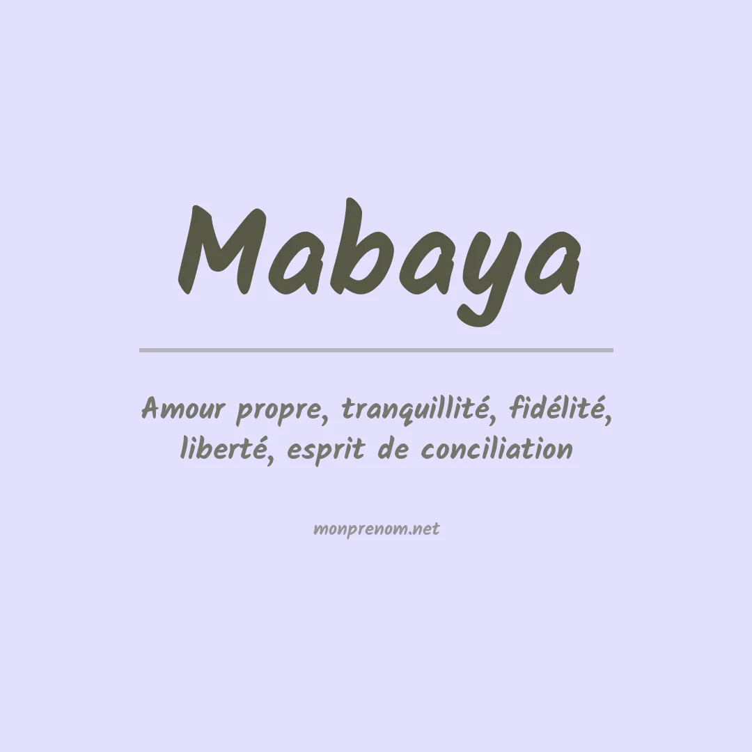 Signification du prénom Mabaya