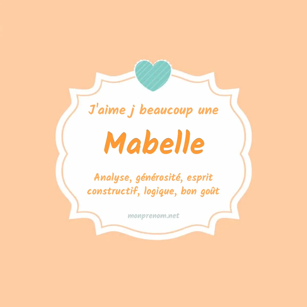 J'aime beaucoup Mabelle