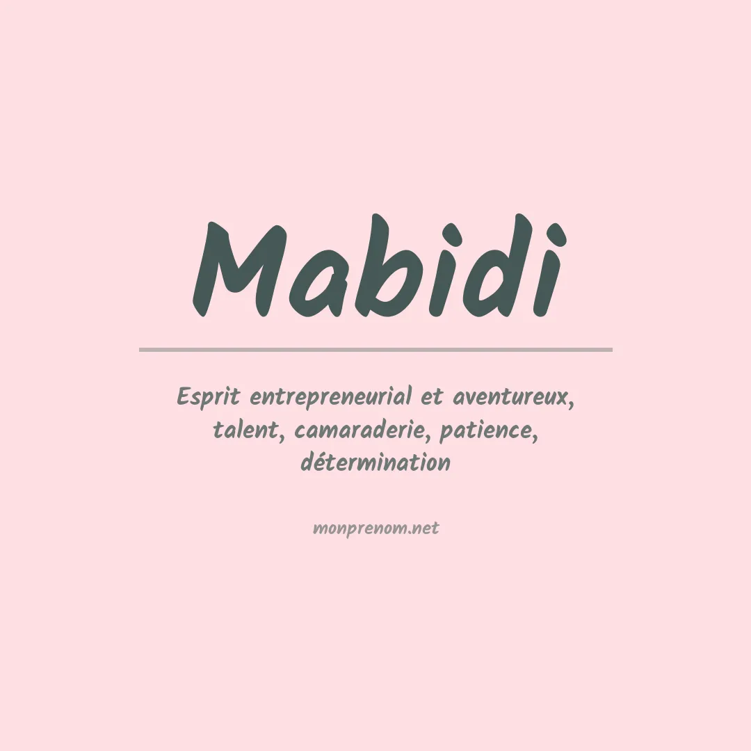 Signification du prénom Mabidi