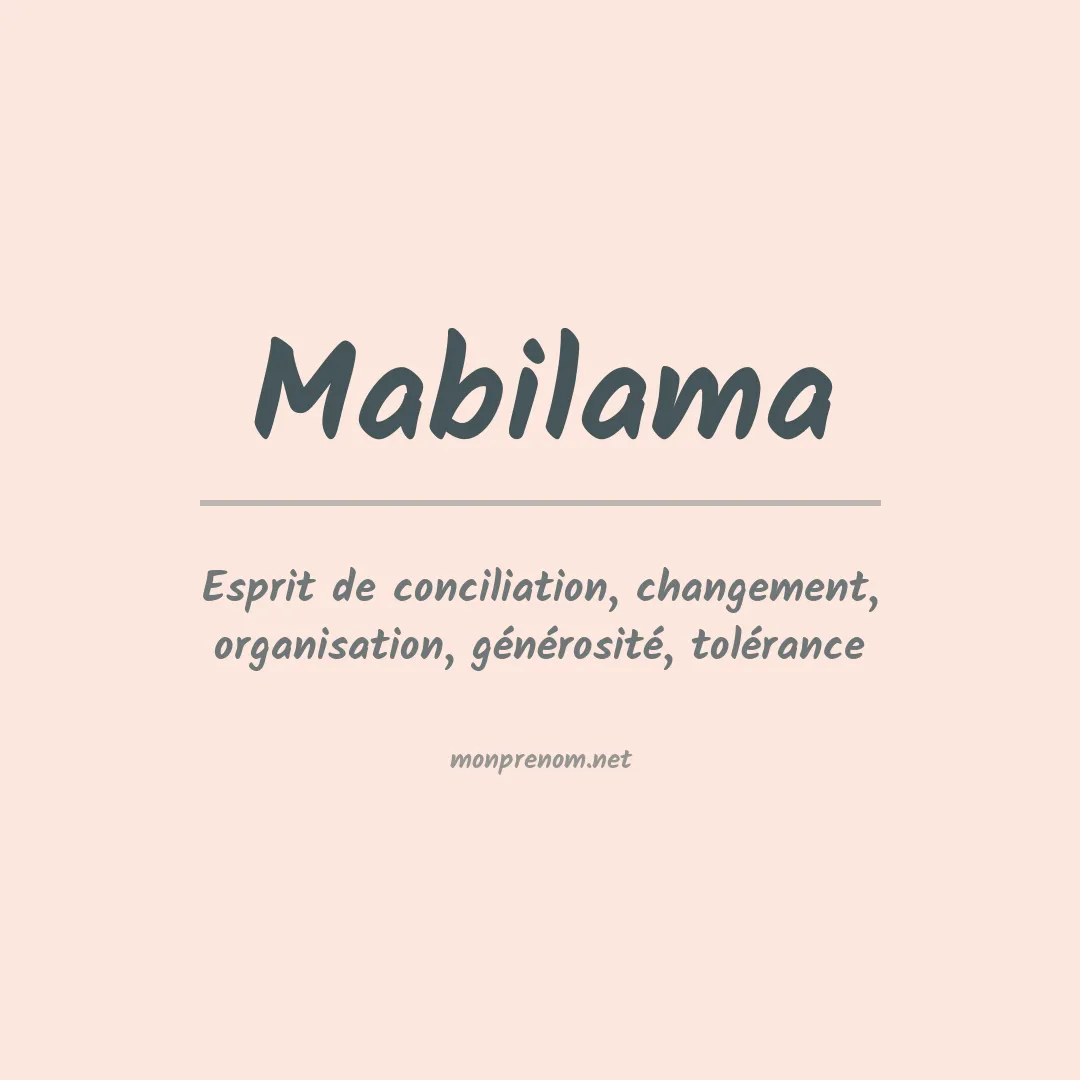 Signification du prénom Mabilama