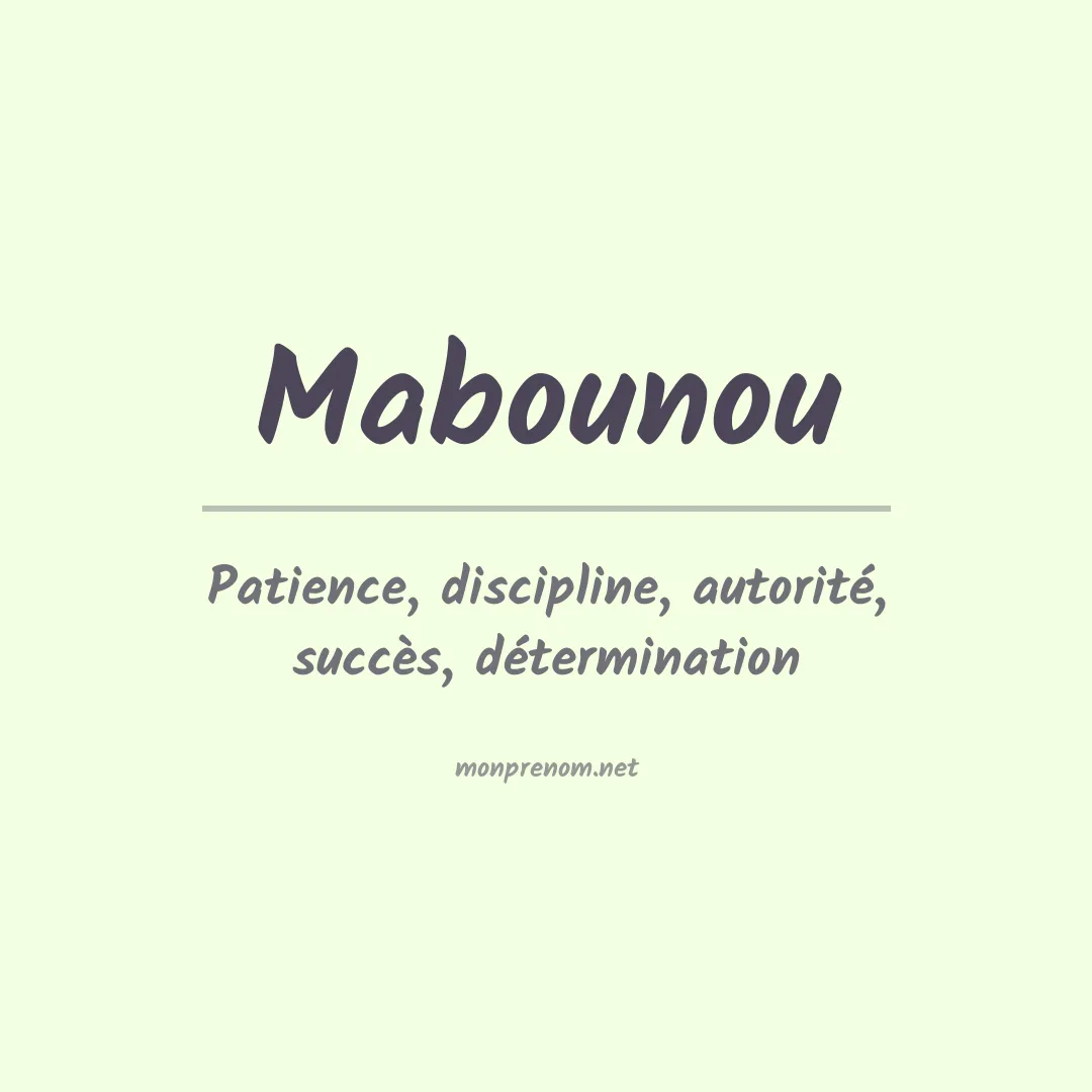 Signification du prénom Mabounou