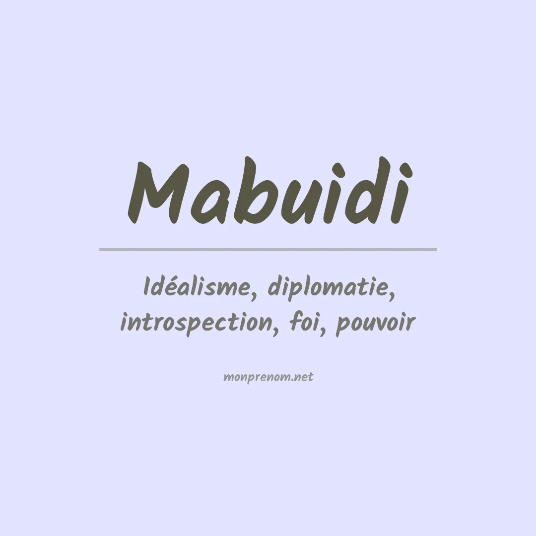 Signification du prénom Mabuidi
