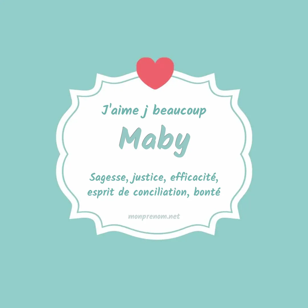 J'aime beaucoup Maby