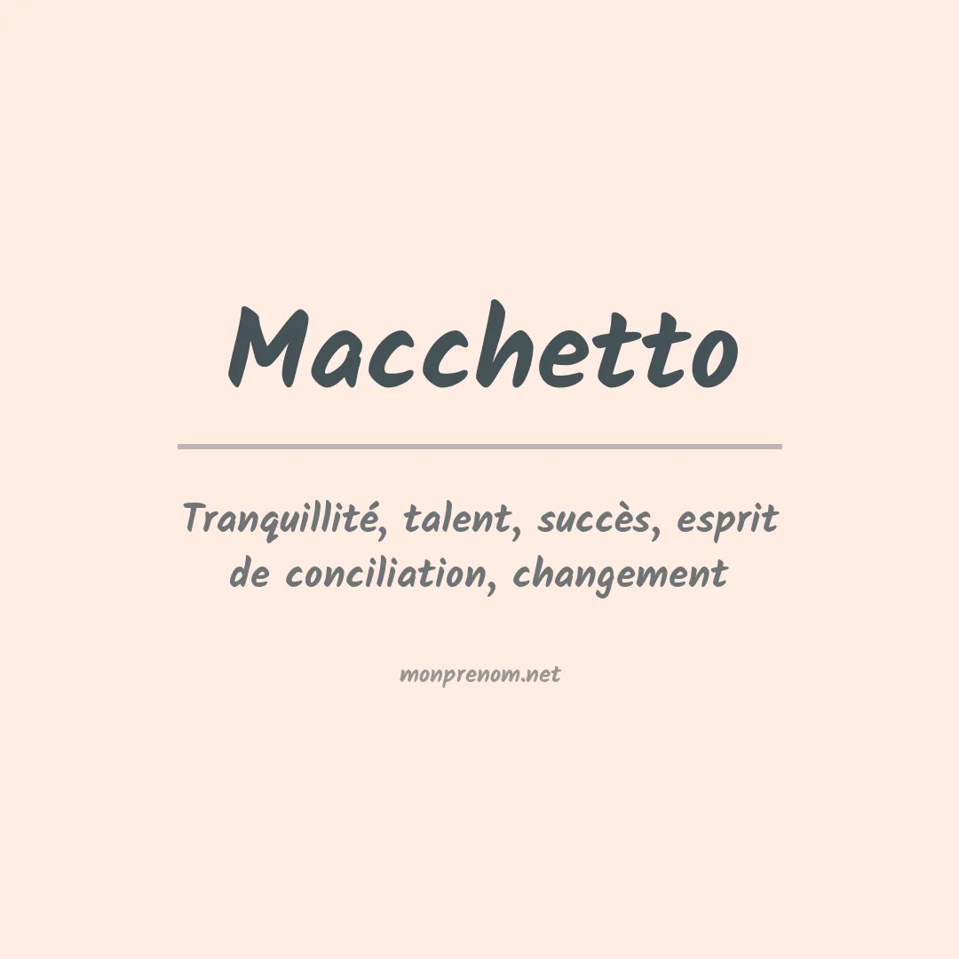 Signification du prénom Macchetto