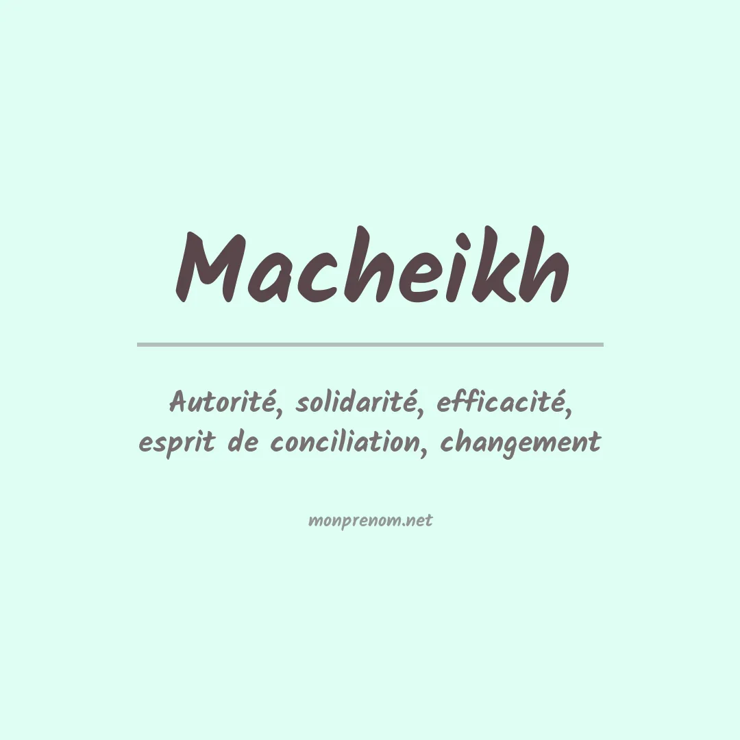 Signification du prénom Macheikh