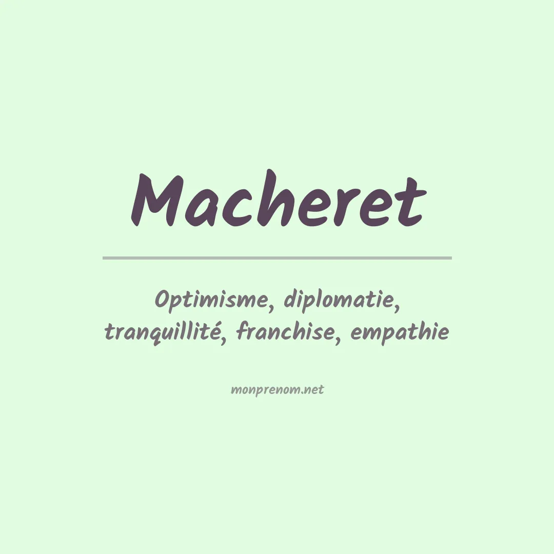 Signification du prénom Macheret