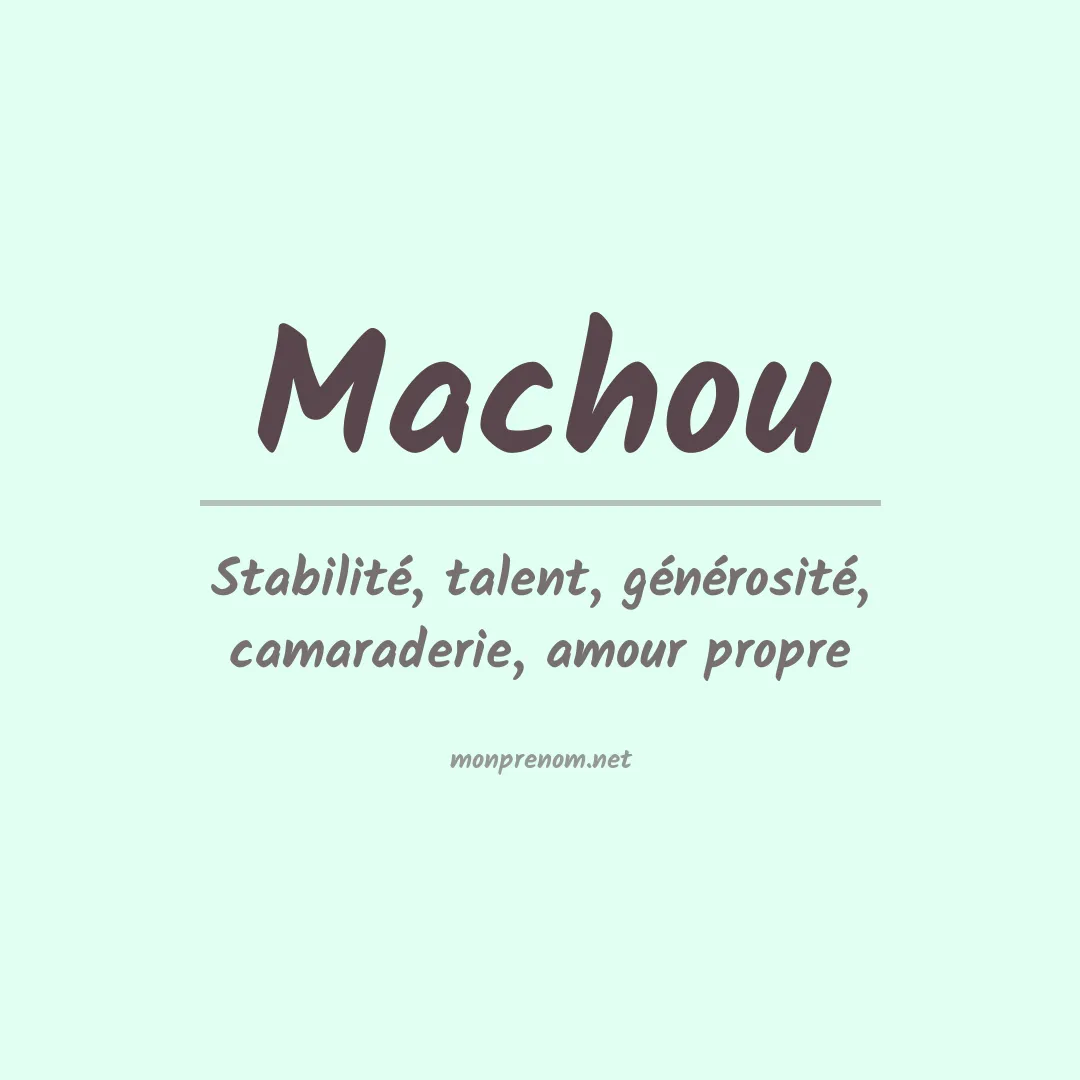 Signification du prénom Machou