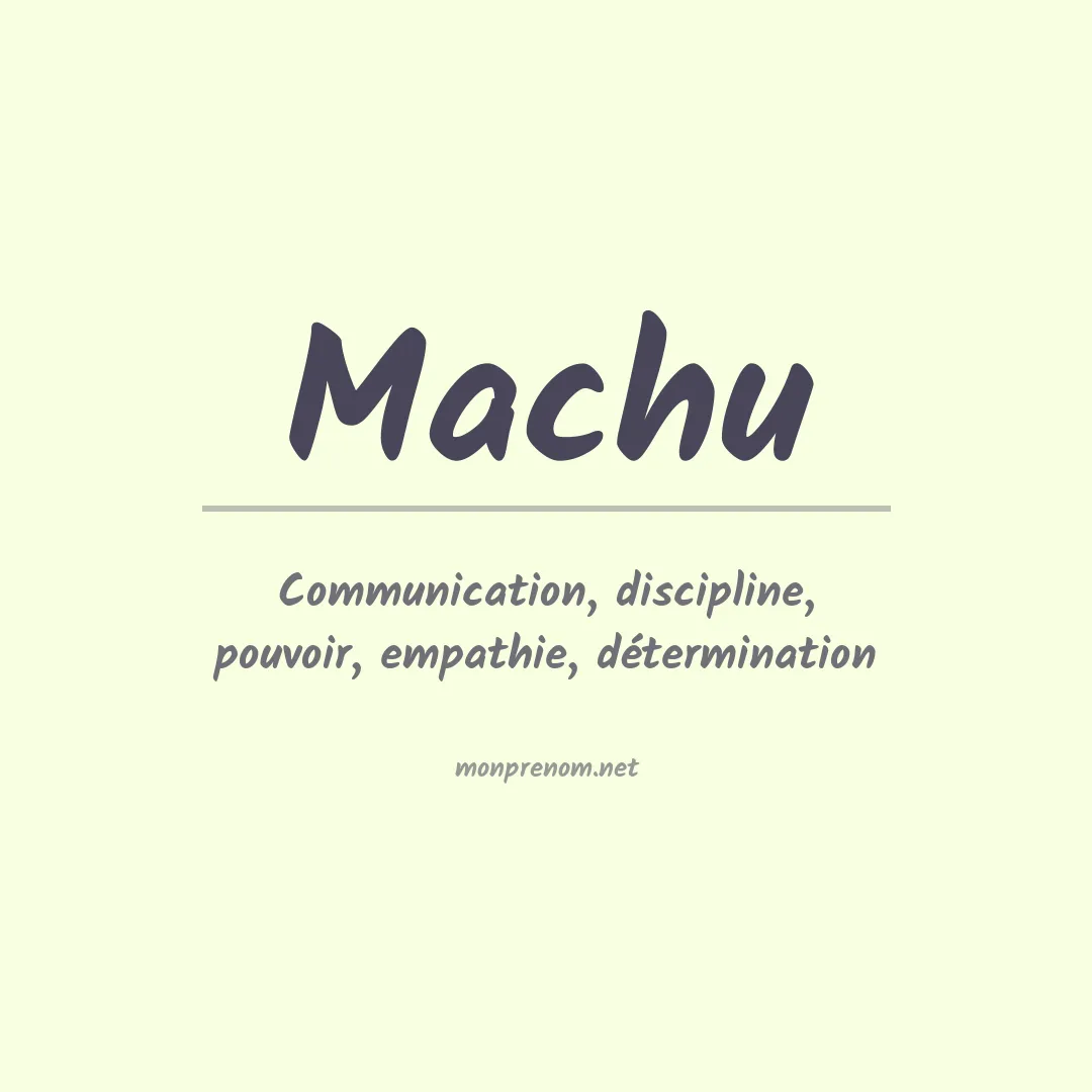 Signification du prénom Machu