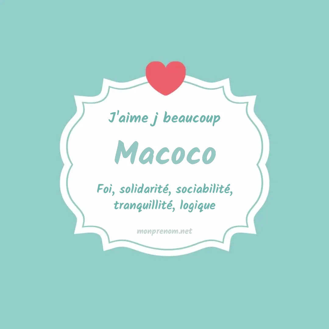 J'aime beaucoup Macoco