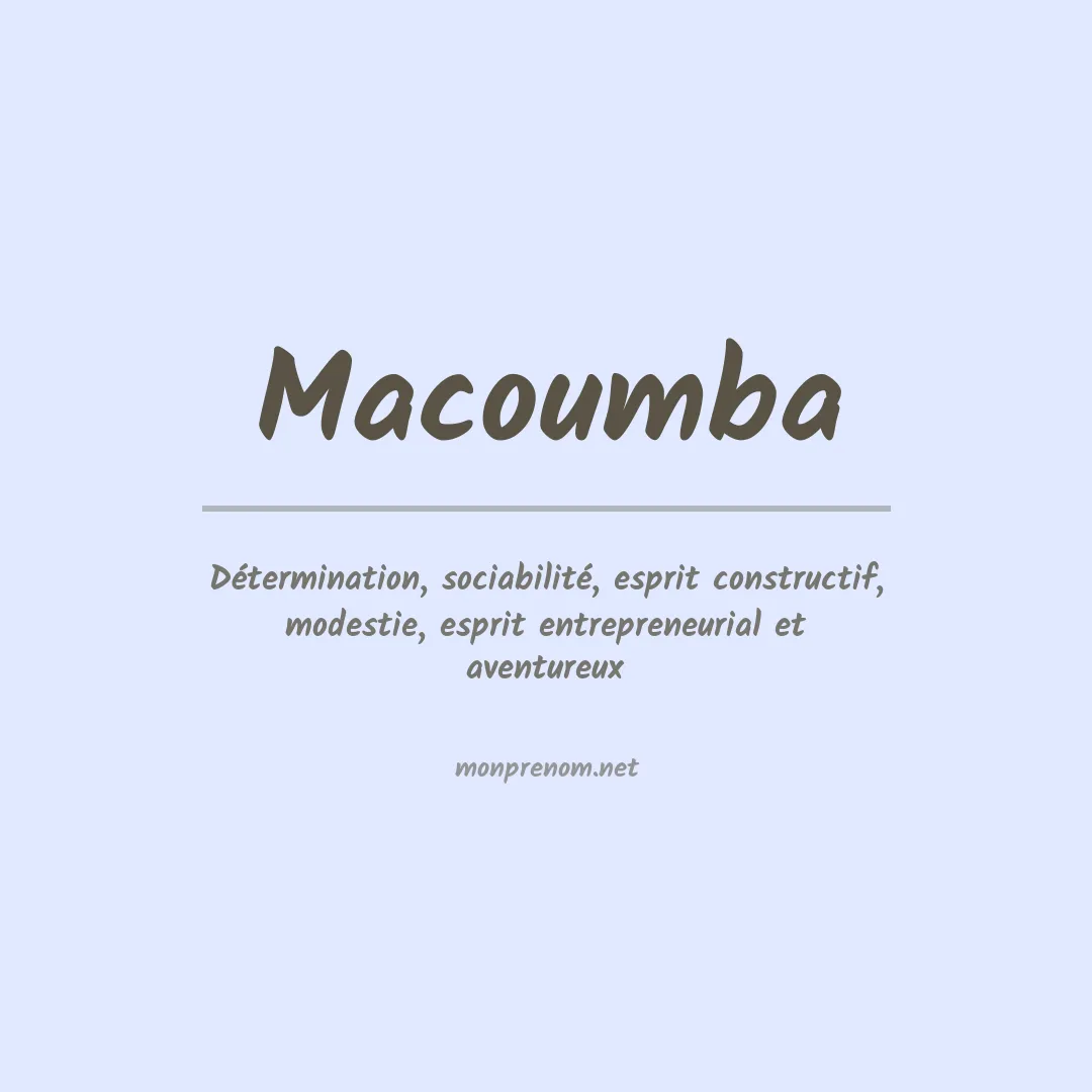 Signification du prénom Macoumba