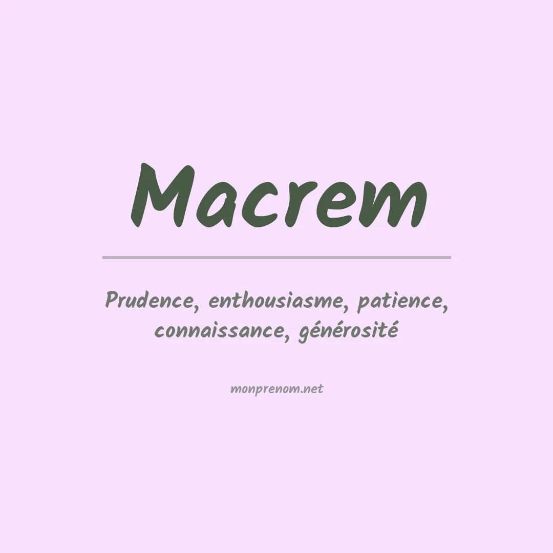 Signification du prénom Macrem
