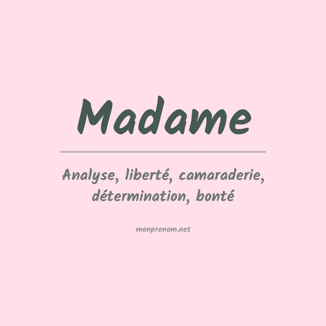 Signification du prénom Madame