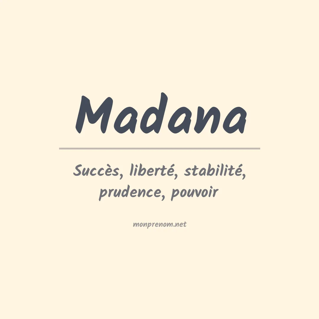 Signification du prénom Madana