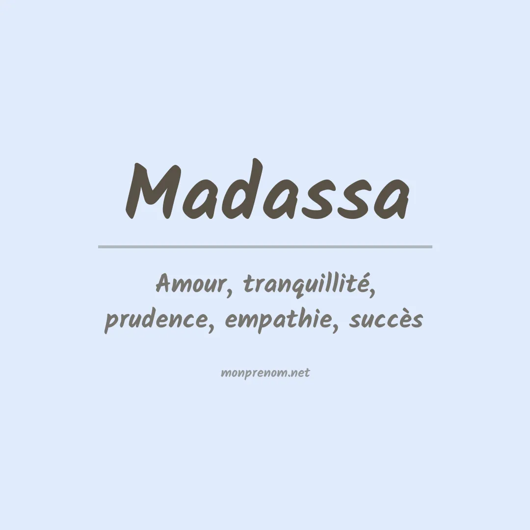 Signification du prénom Madassa