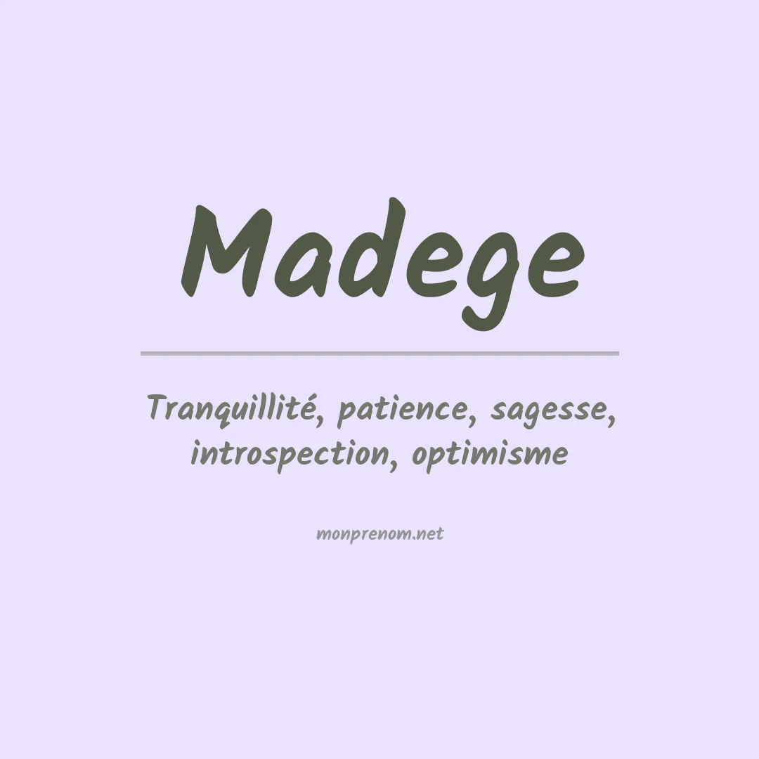 Signification du prénom Madege