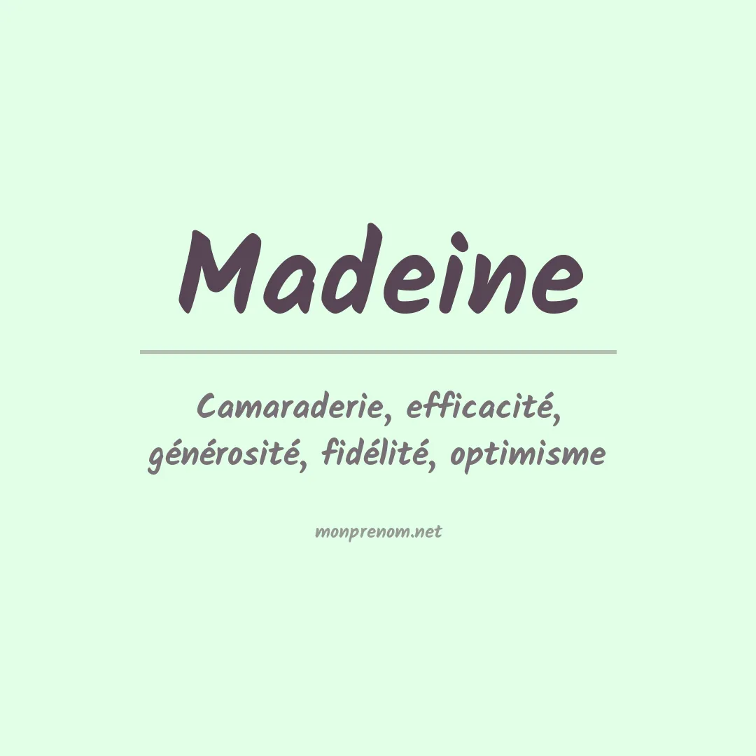 Signification du prénom Madeine