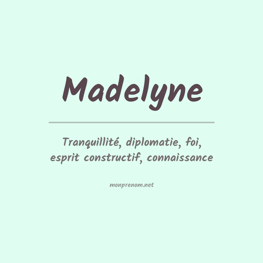 Prénom Madelyne