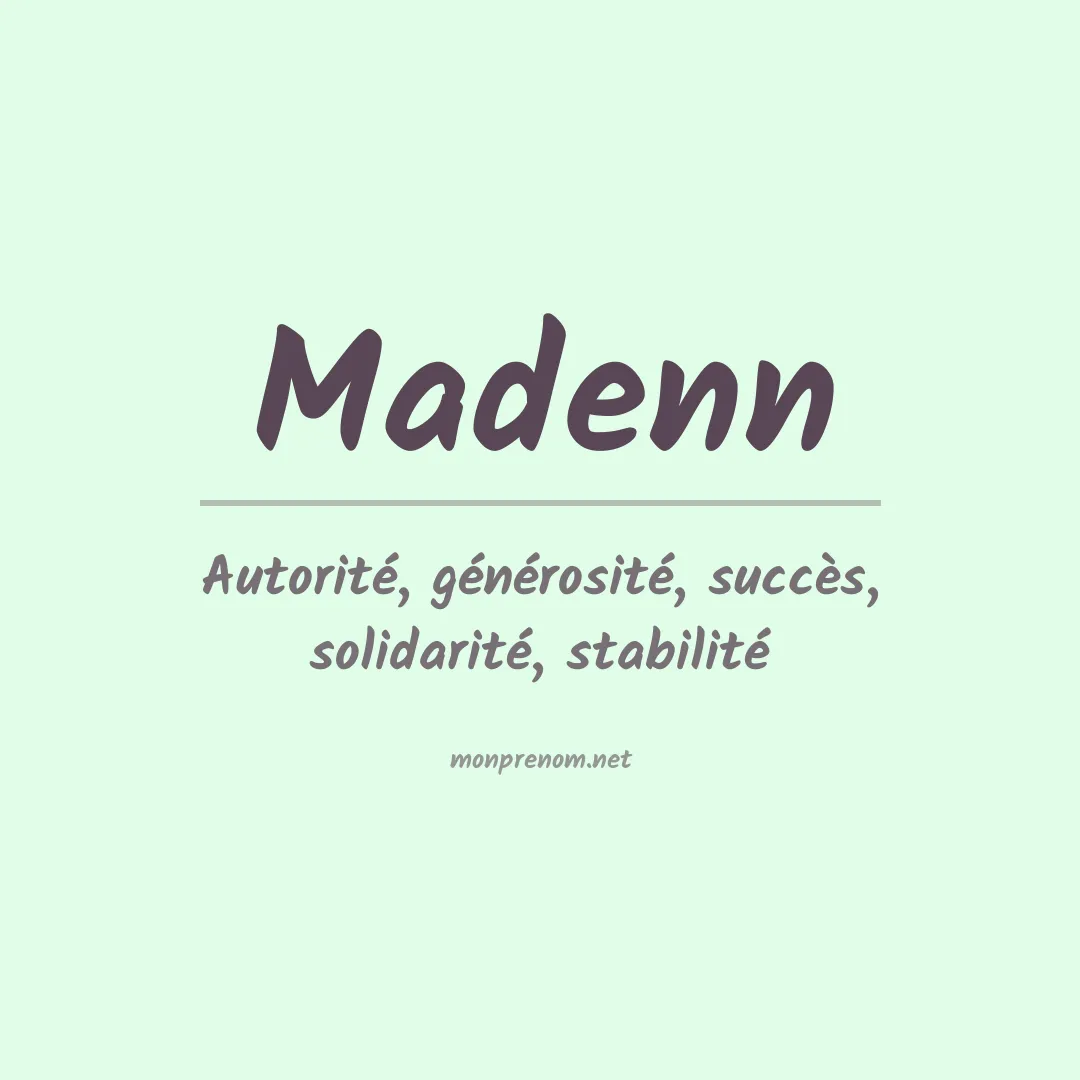Signification du prénom Madenn