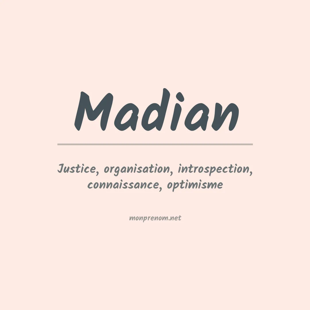 Signification du prénom Madian