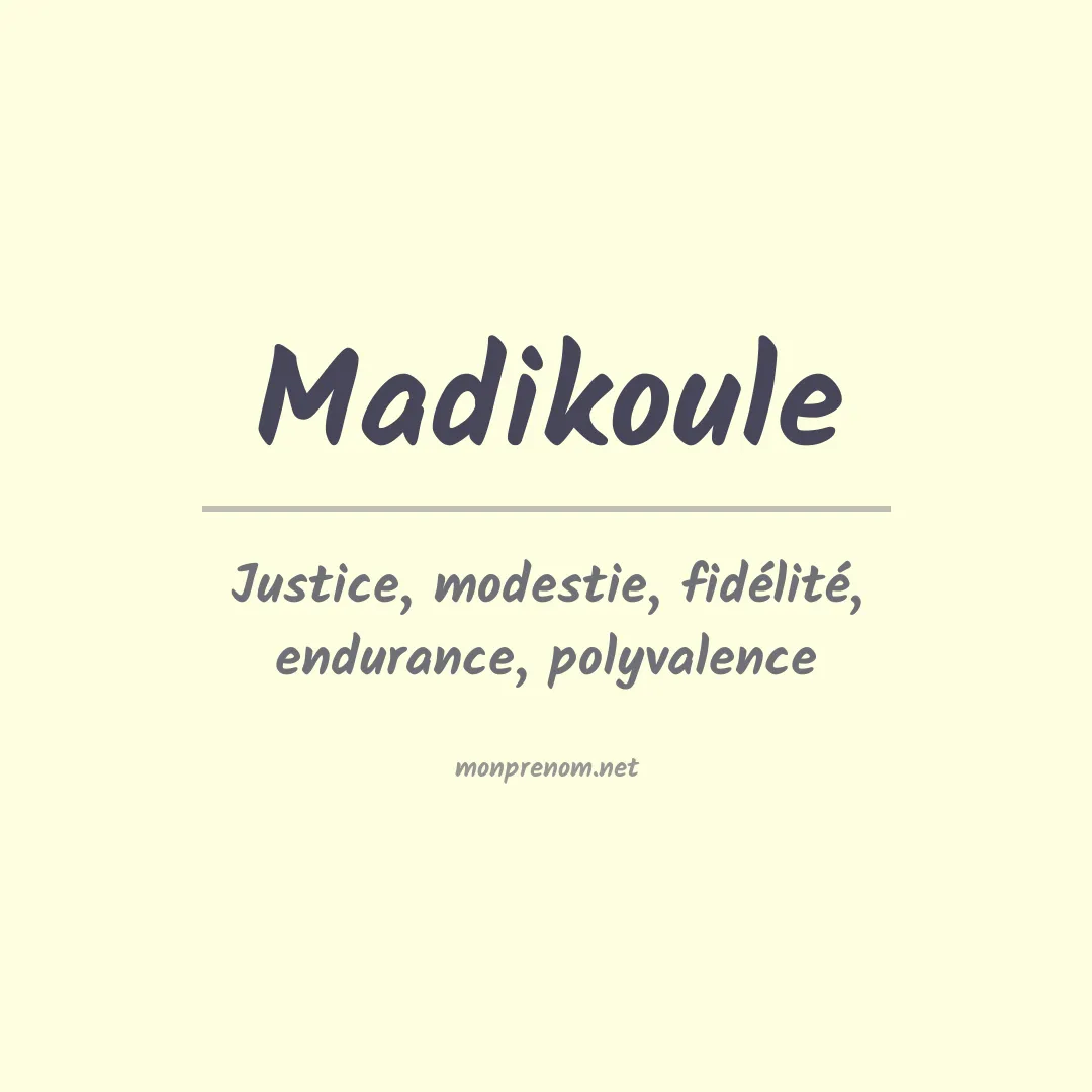 Signification du prénom Madikoule