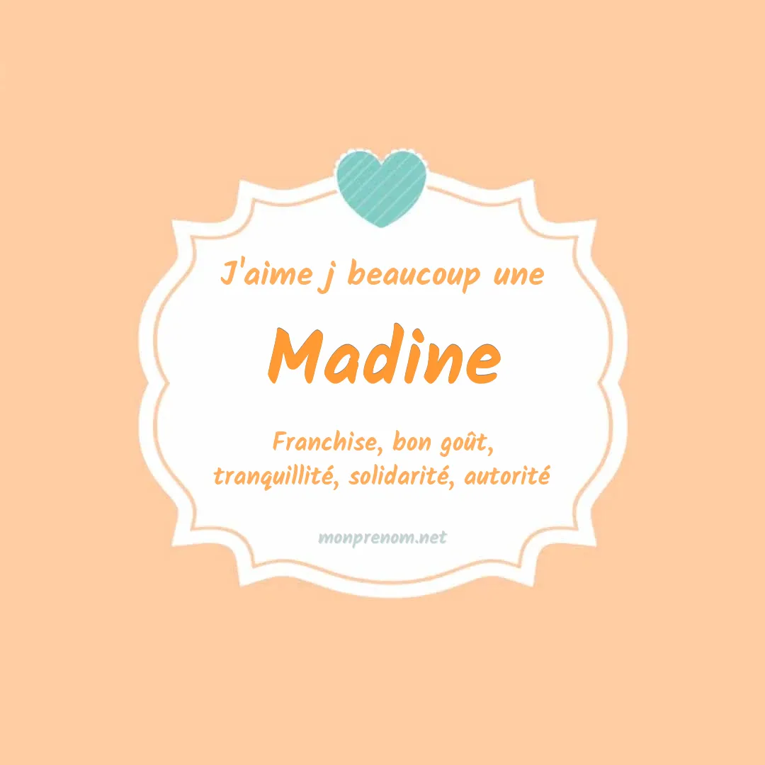 J'aime beaucoup Madine