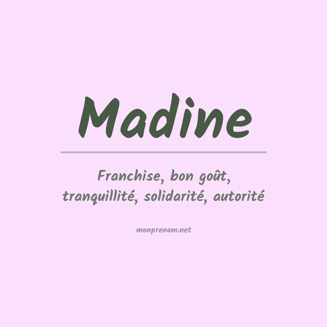 Signification du prénom Madine