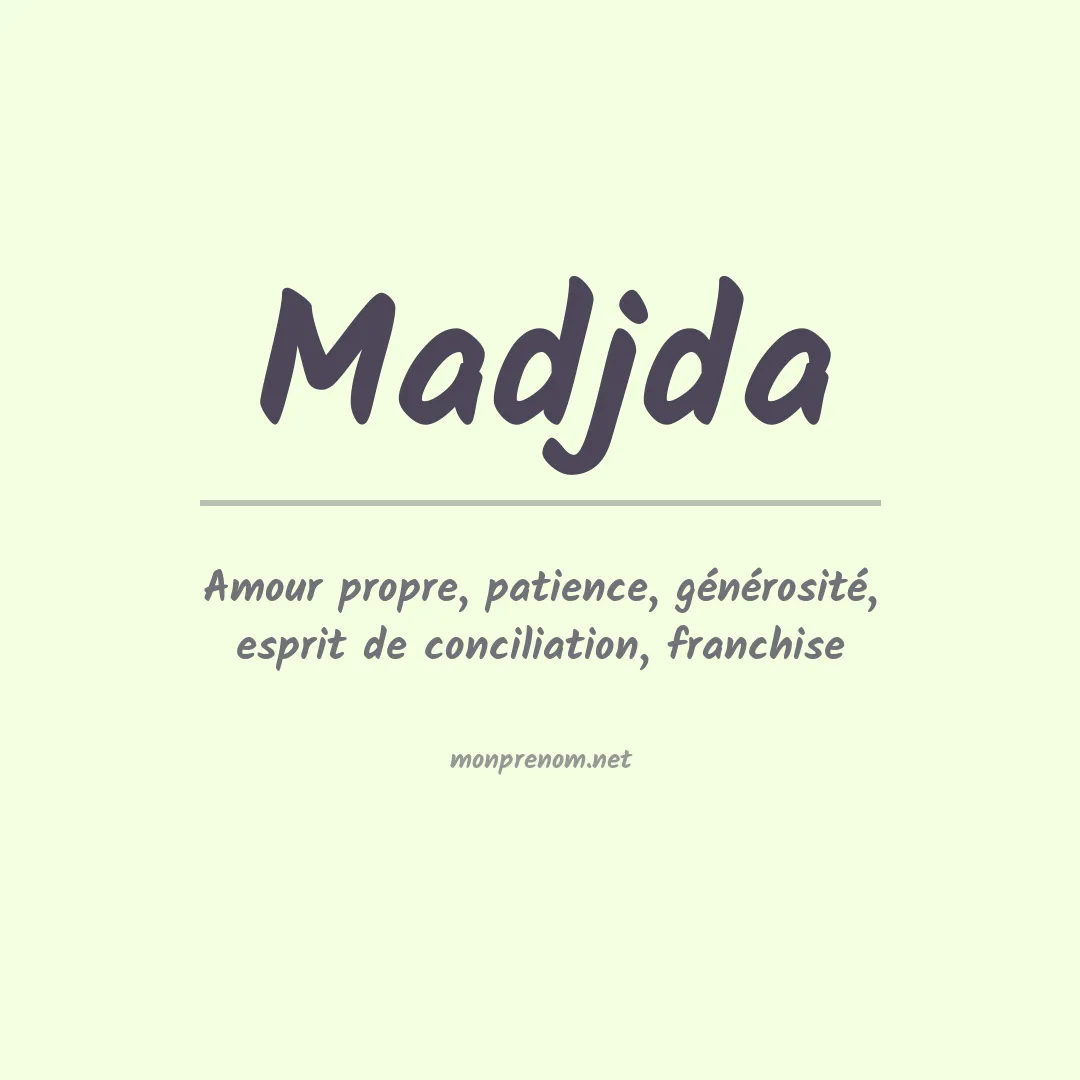 Signification du prénom Madjda