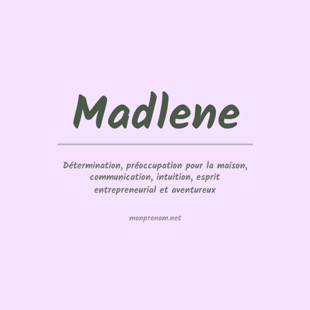 Signification du prénom Madlene