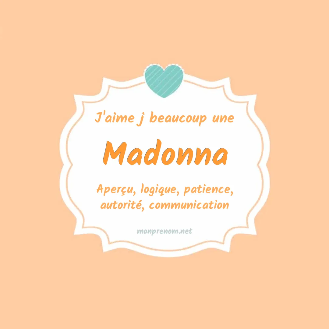 J'aime beaucoup Madonna