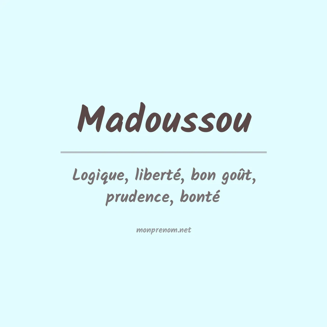 Signification du prénom Madoussou