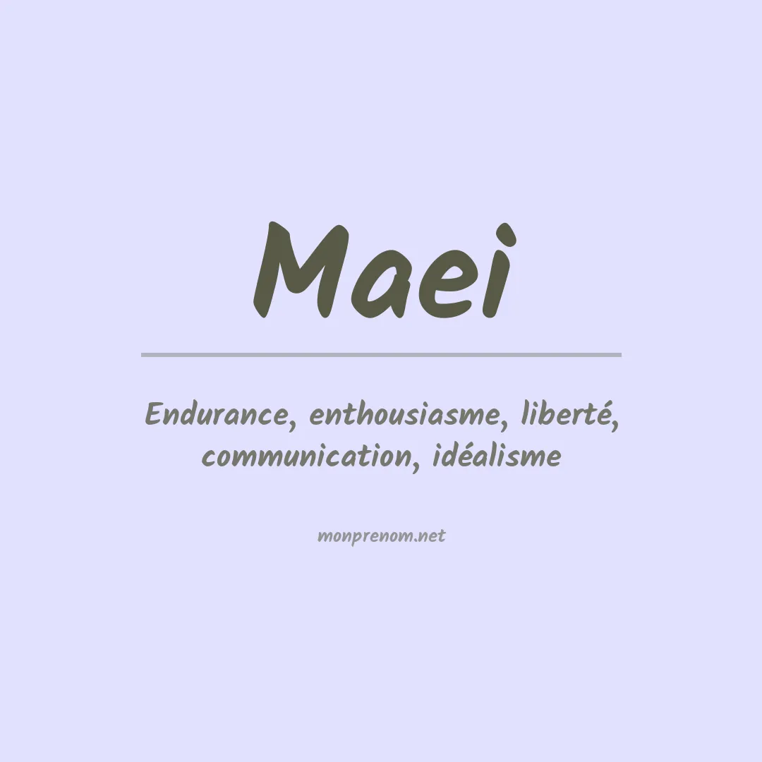Signification du prénom Maei