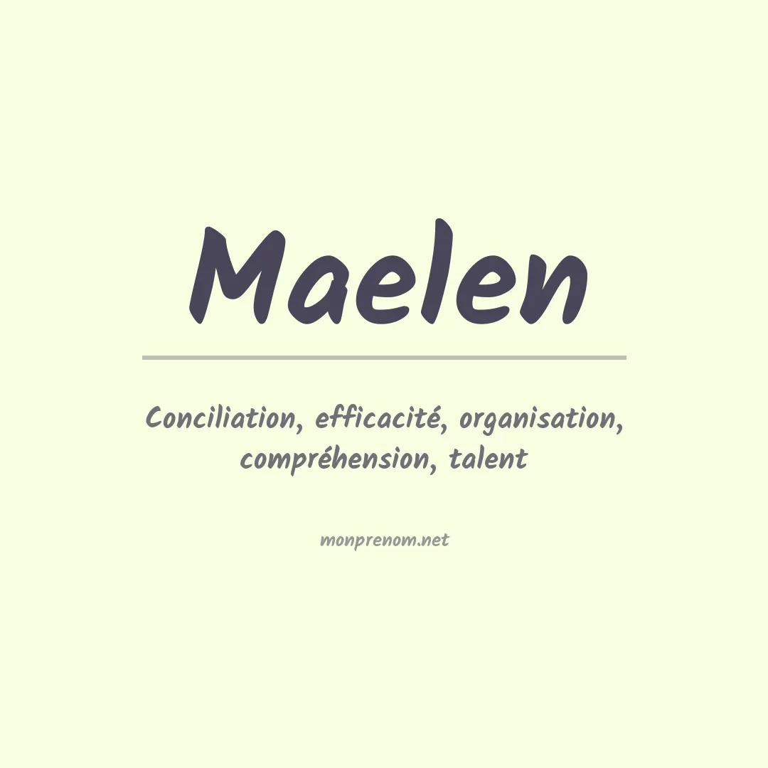 Signification du prénom Maelen