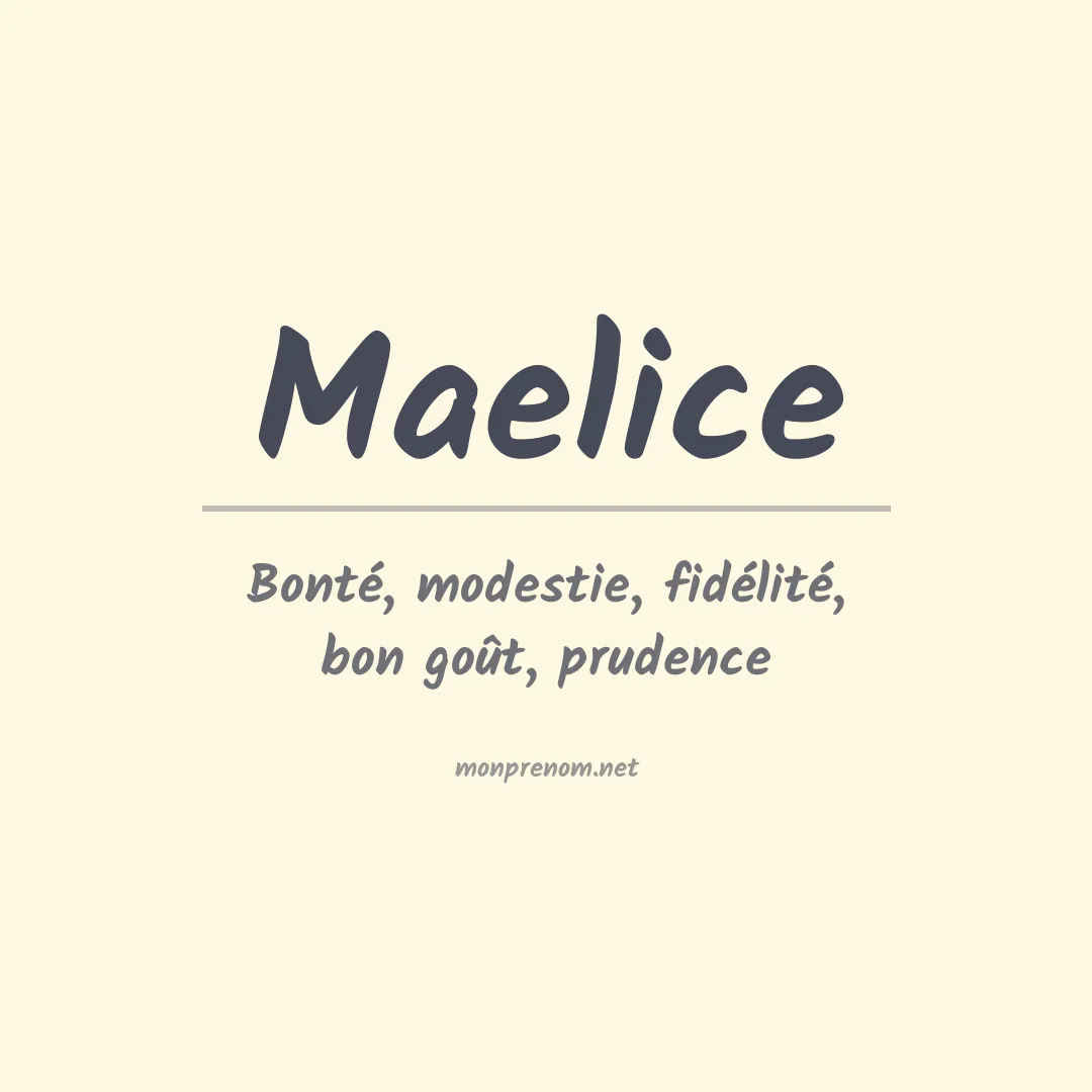 Signification du prénom Maelice