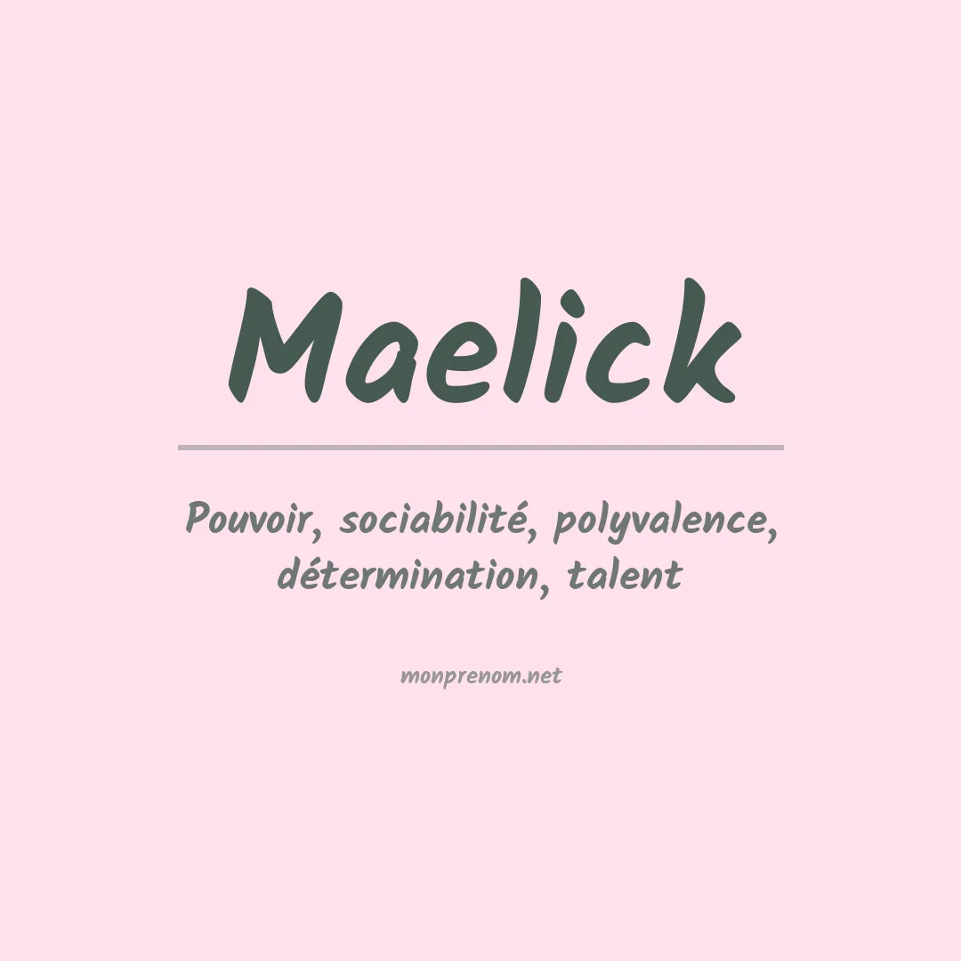 Signification du prénom Maelick