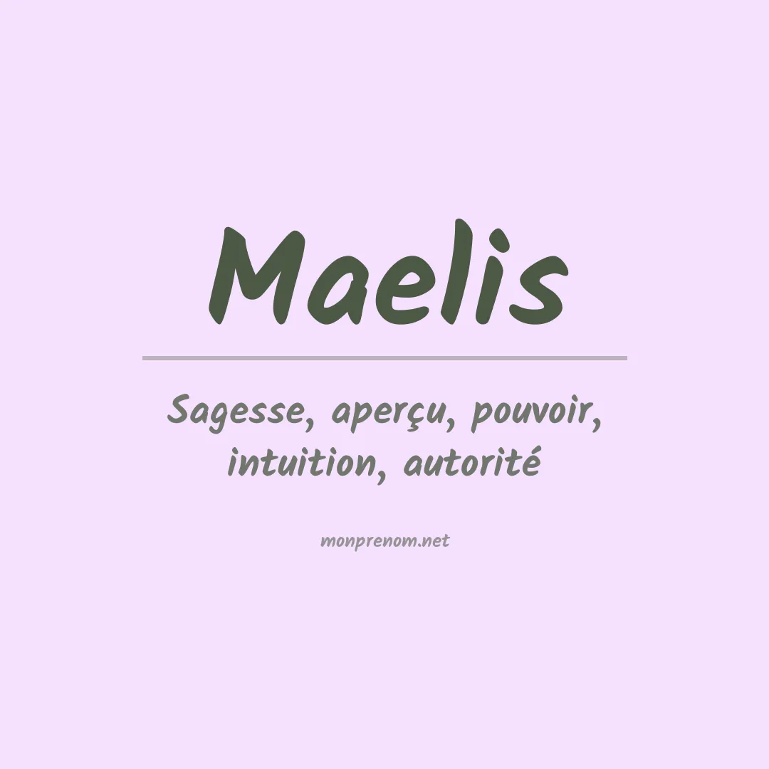 Signification du prénom Maelis