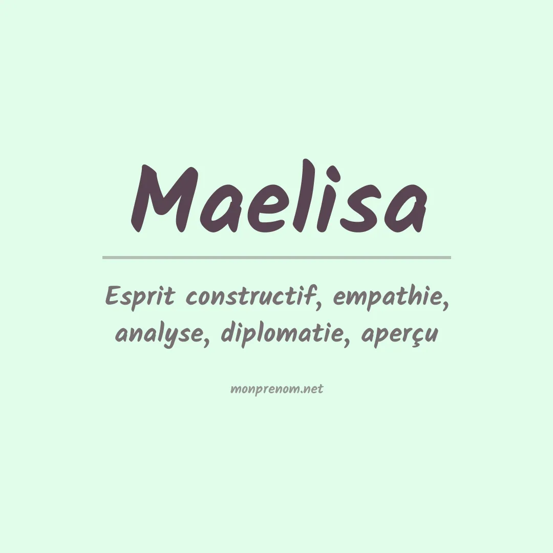 Signification du prénom Maelisa