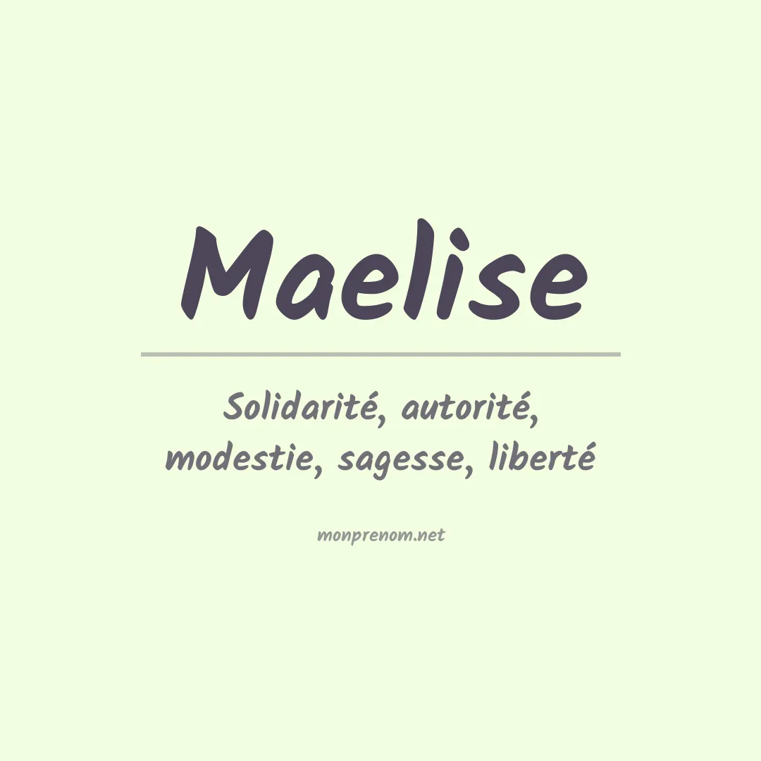 Signification du prénom Maelise