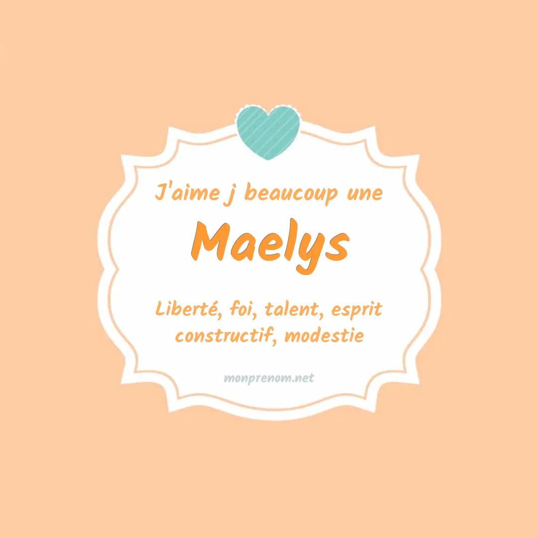 J'aime beaucoup Maelys