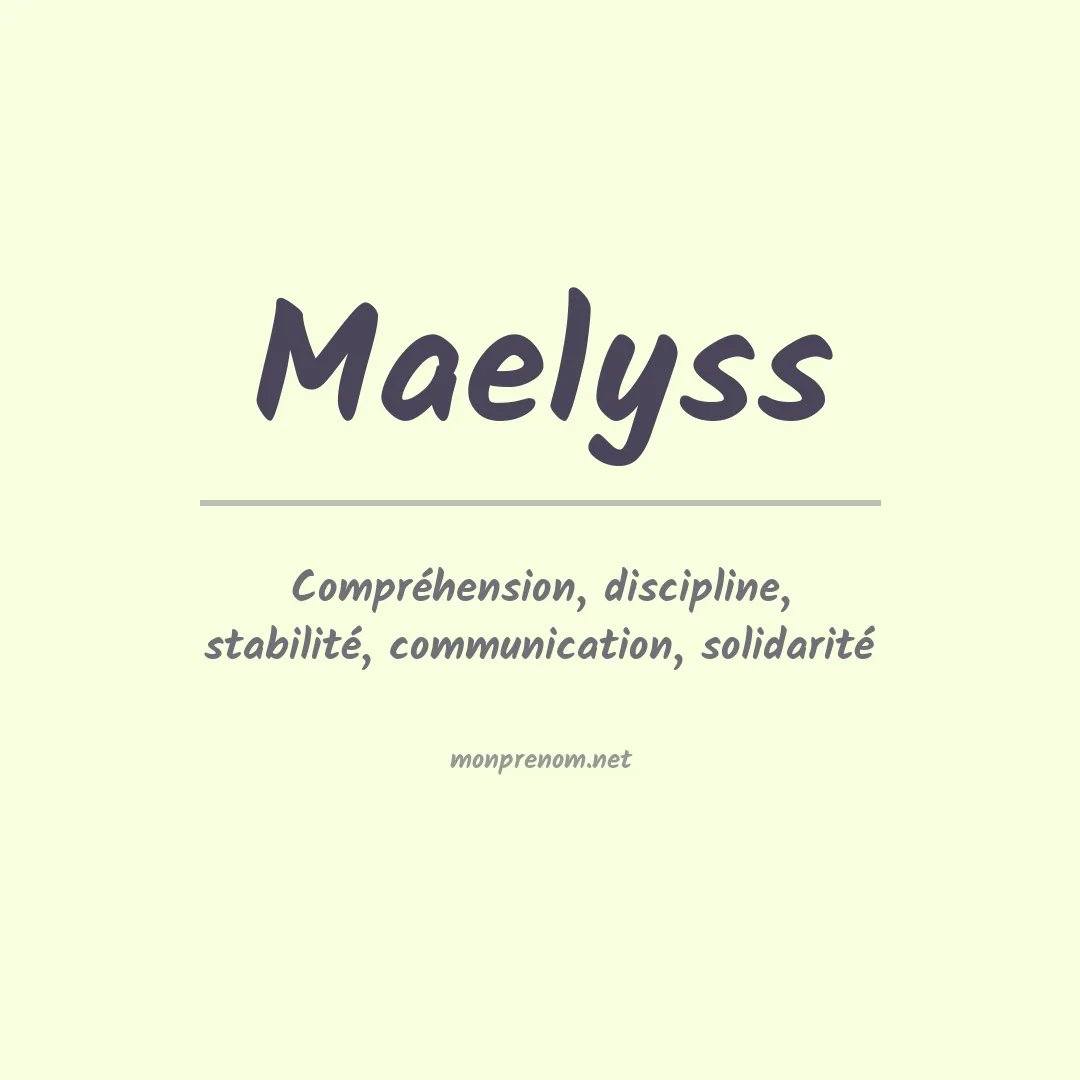Signification du prénom Maelyss