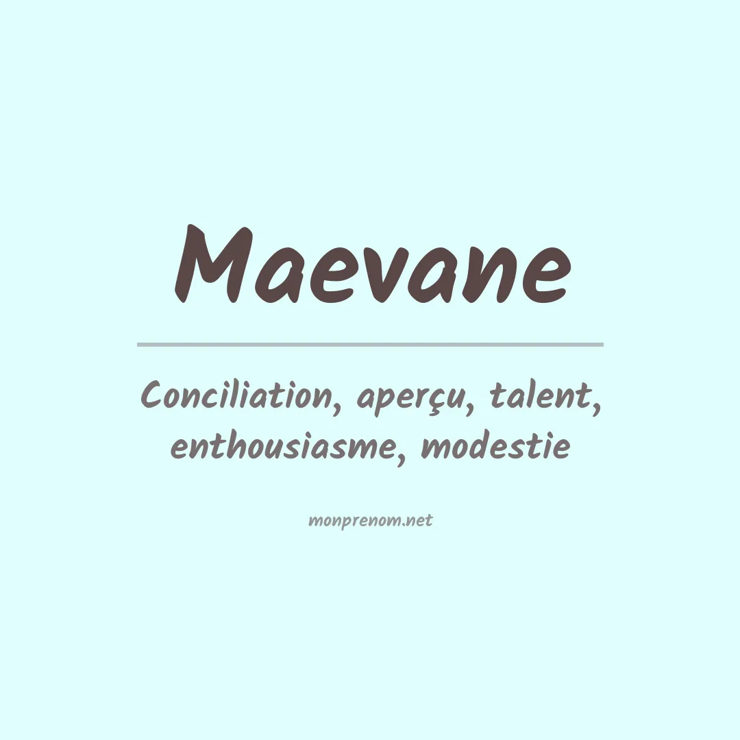 Signification du prénom Maevane
