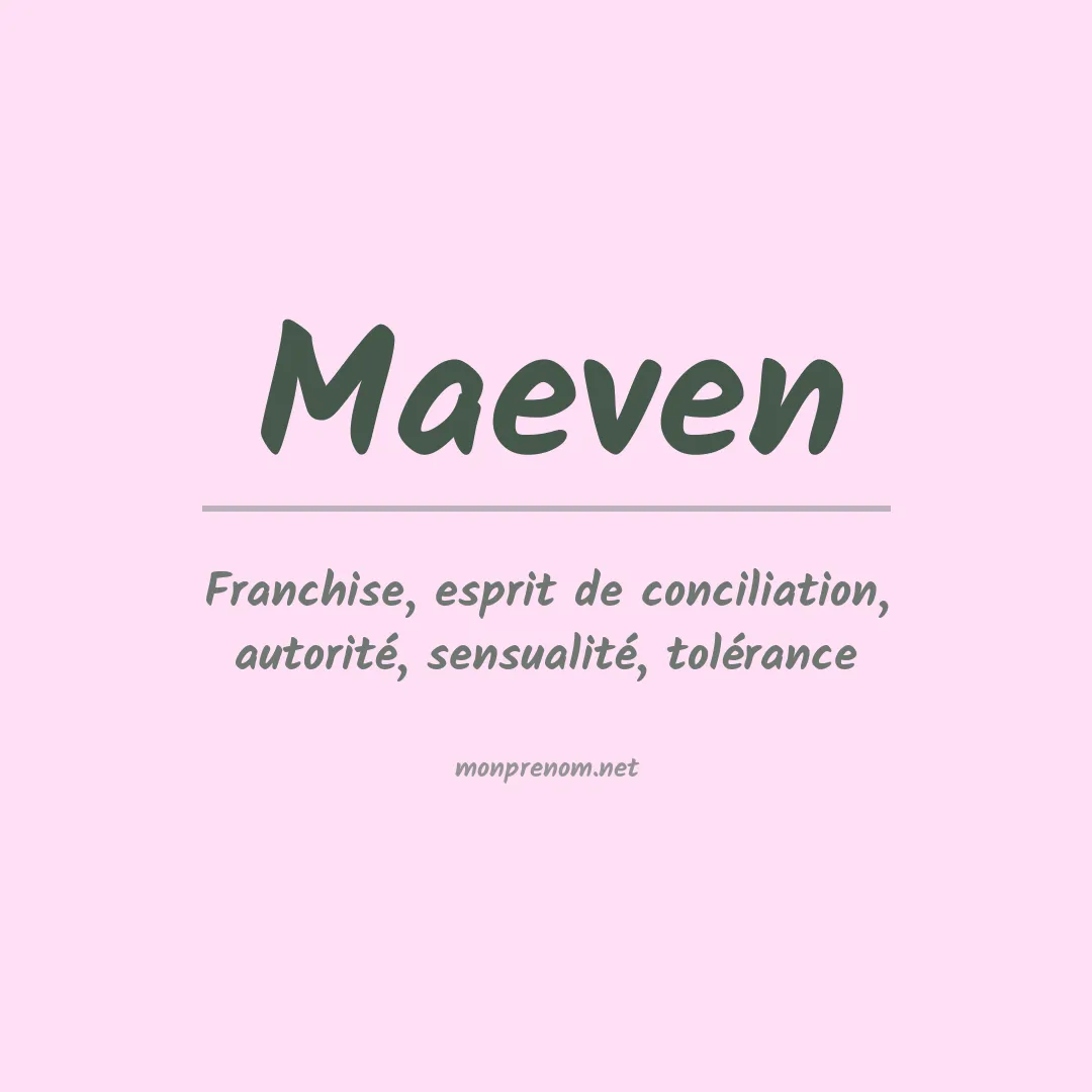 Signification du prénom Maeven