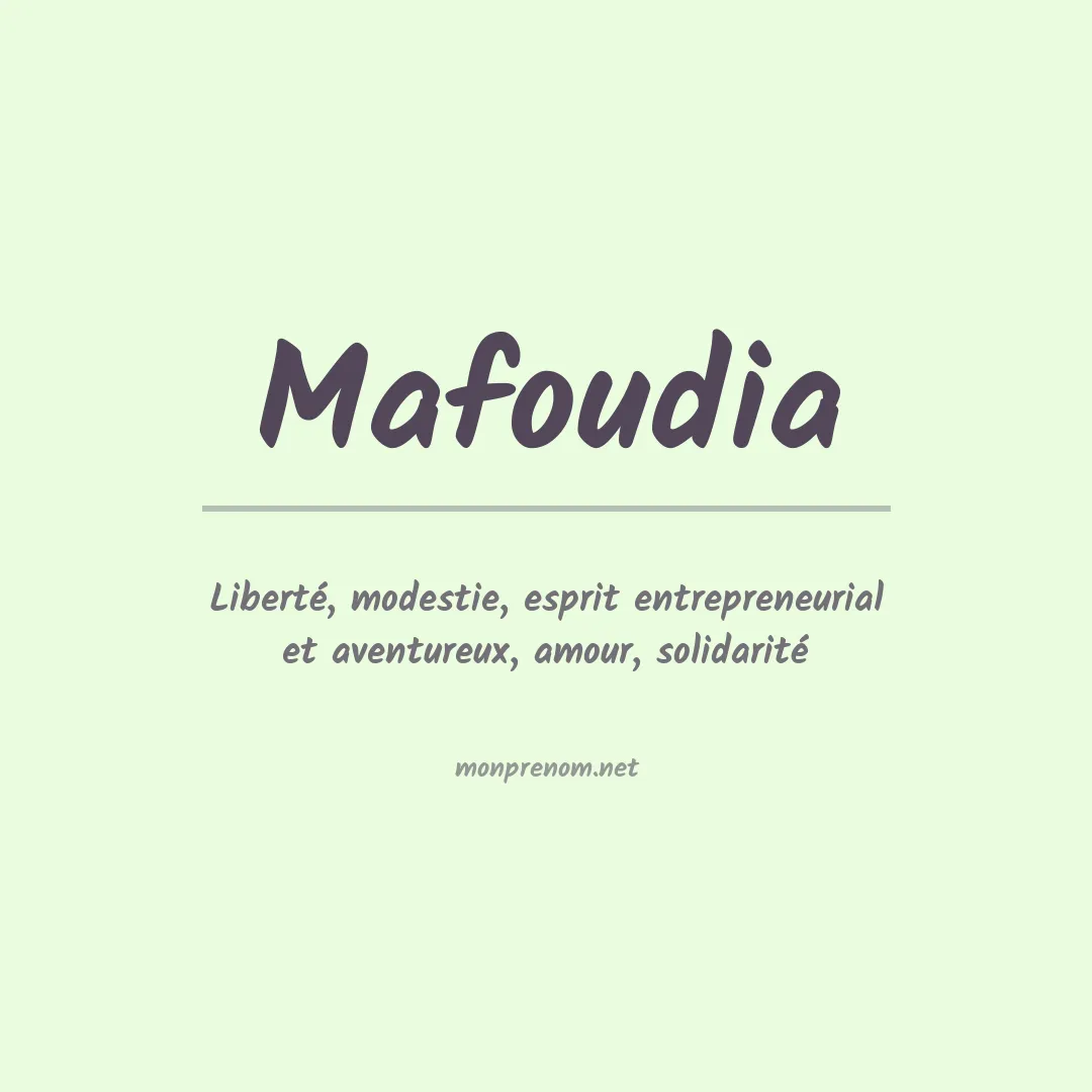 Signification du prénom Mafoudia